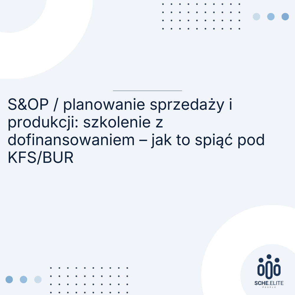 szkolenie S&OP z dofinansowaniem