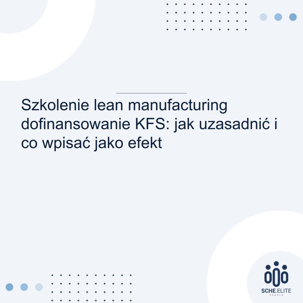 szkolenie lean manufacturing dofinansowanie KFS