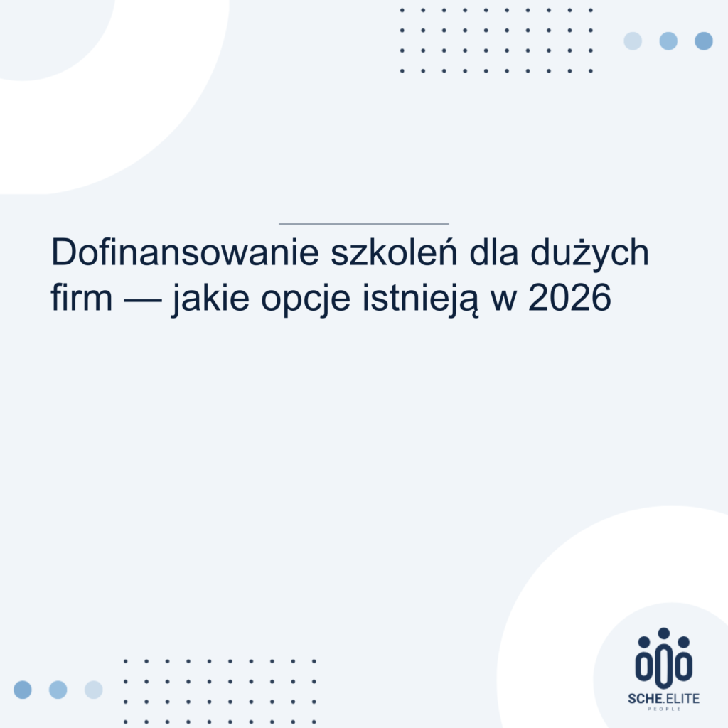 dofinansowanie szkoleń dla dużych firm