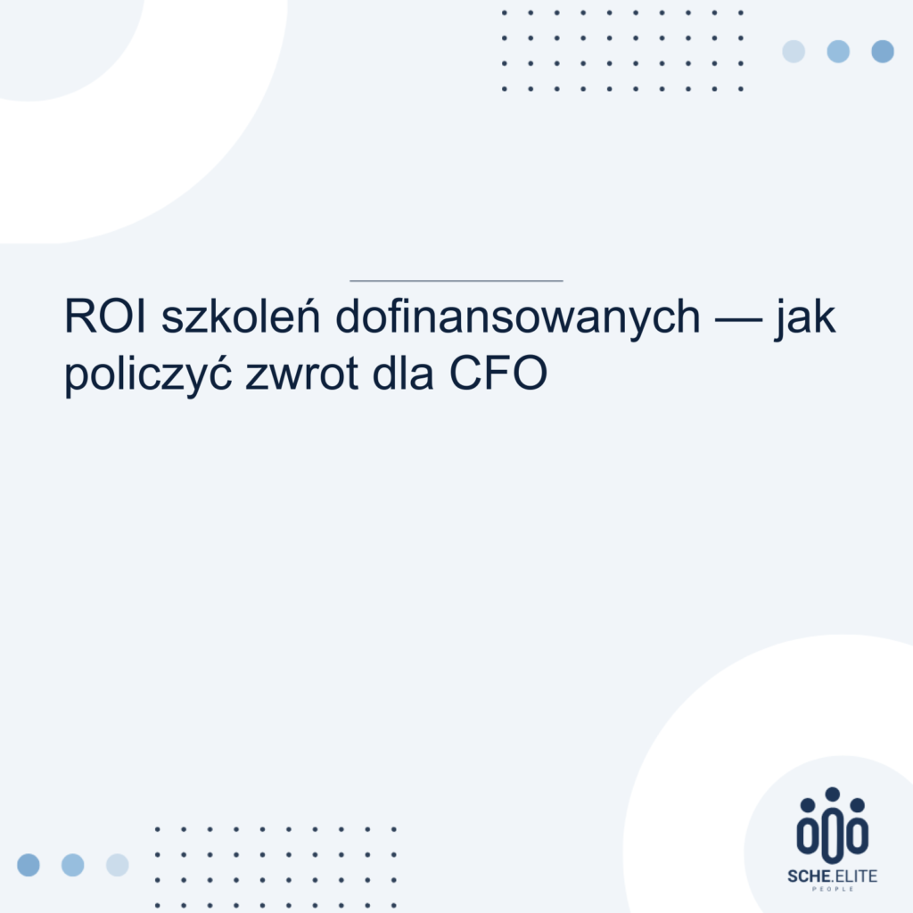 ROI szkoleń dofinansowanych
