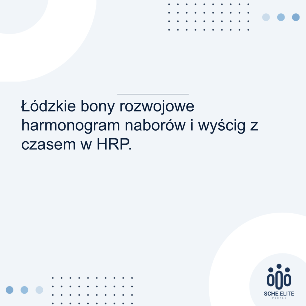 łódzkie bony rozwojowe harmonogram
