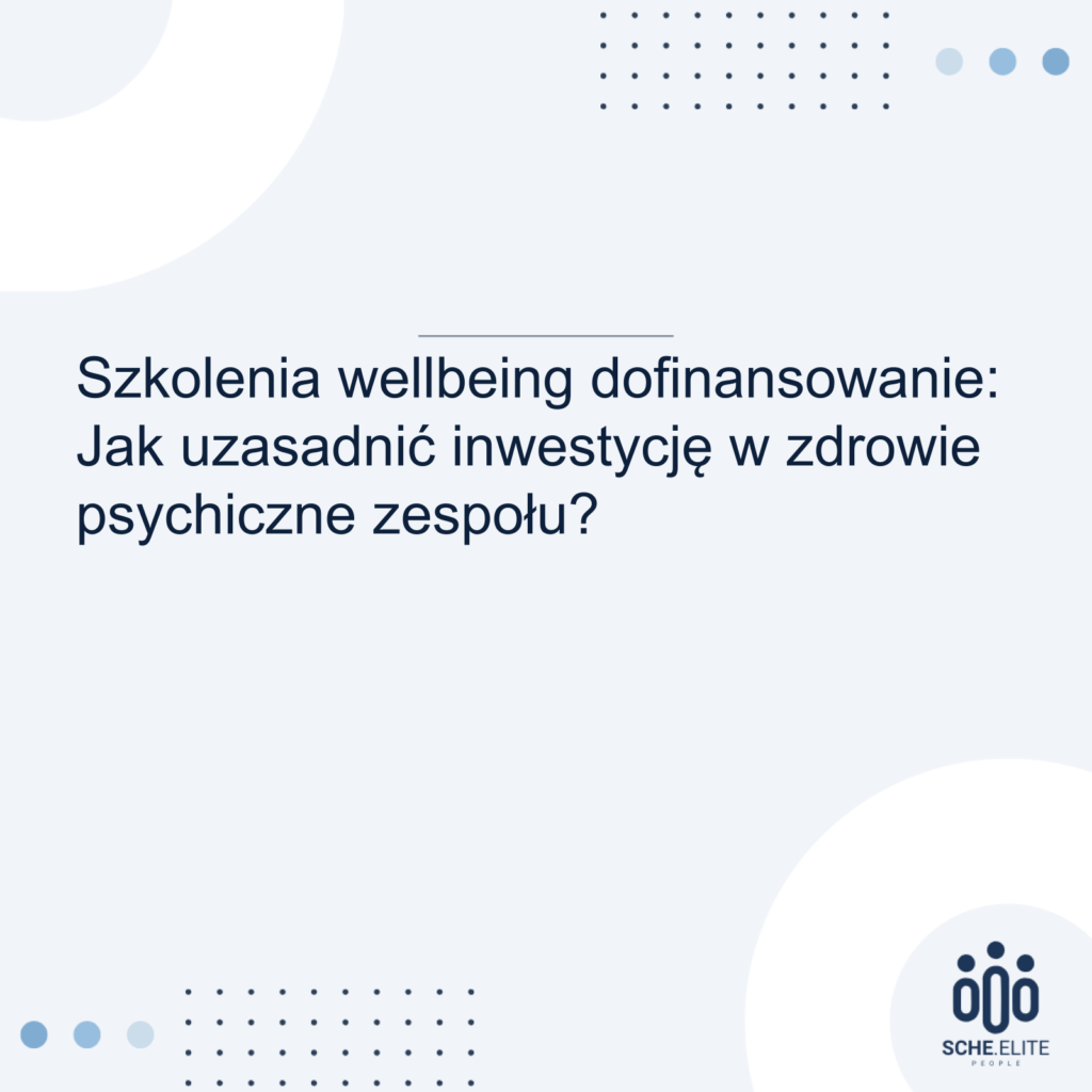 szkolenia wellbeing dofinansowanie