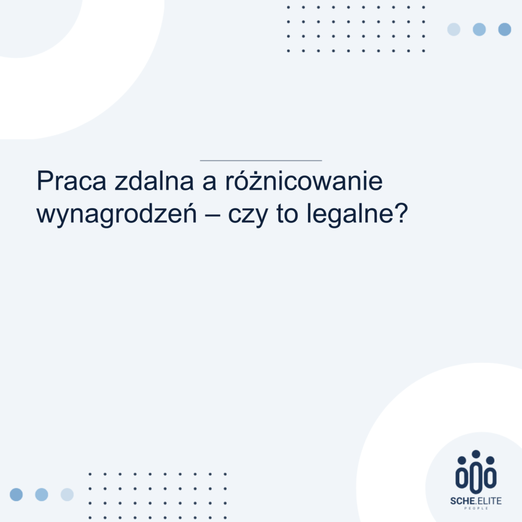 Praca zdalna a różnicowanie wynagrodzeń