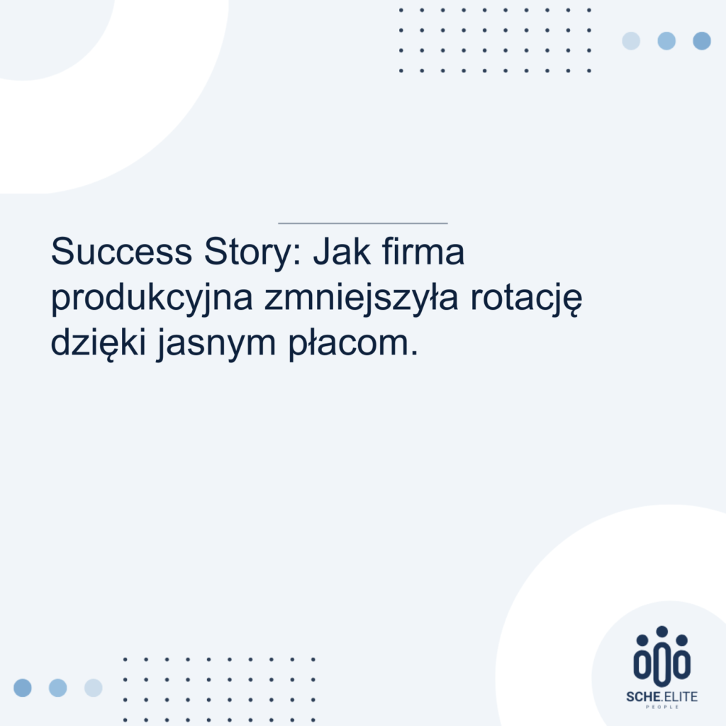 jak firma produkcyjna zmniejszyła rotację dzięki jasnym płacom