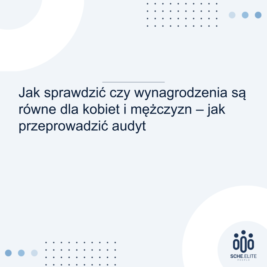 jak sprawdzić czy wynagrodzenia są równe dla kobiet i mężczyzn